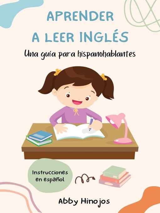 Title details for Aprender a Leer Inglés by Abby Hinojos - Available